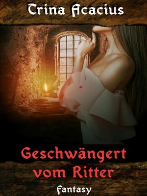 cover image of Geschwängert vom Ritter